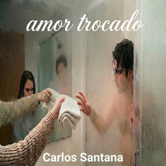 Amor trocado