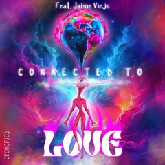 2. CONNECTED TO LOVE feat. Jaime Viejo