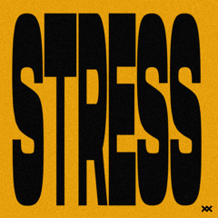 STRESS