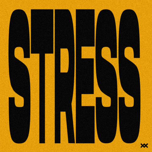 STRESS