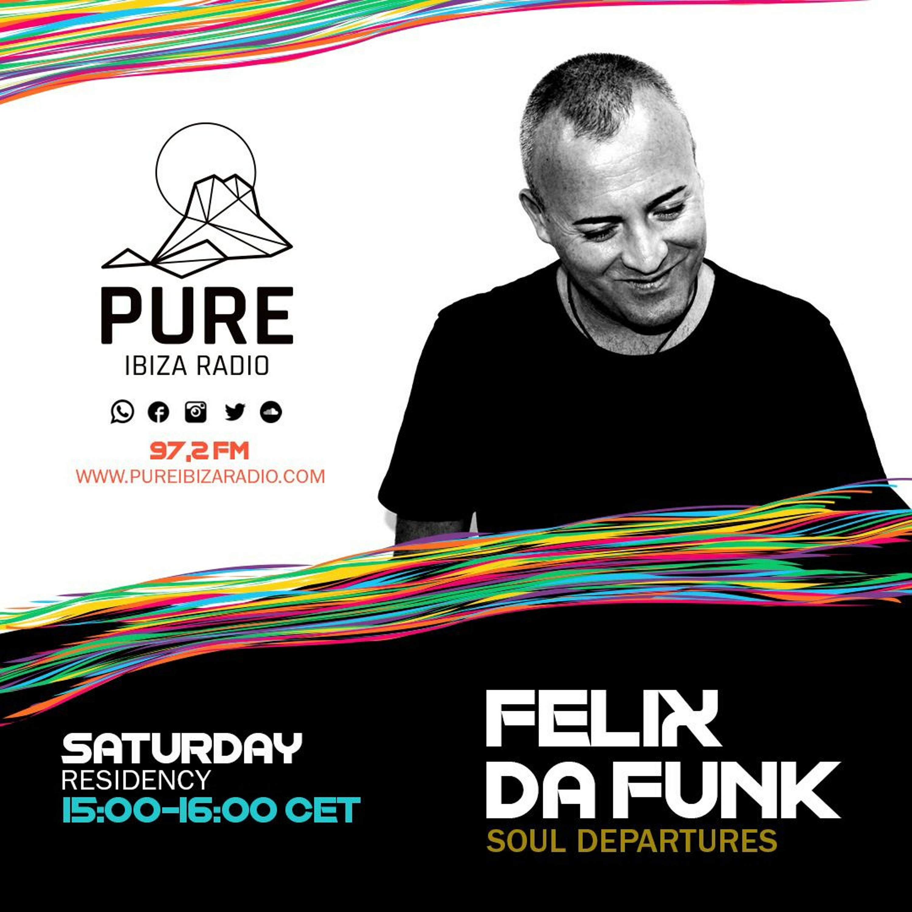 Soul Departures @ Pure Ibiza Radio 2021 Felix Da Funk episode artwork