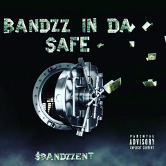 $Bandzz In Da Safe