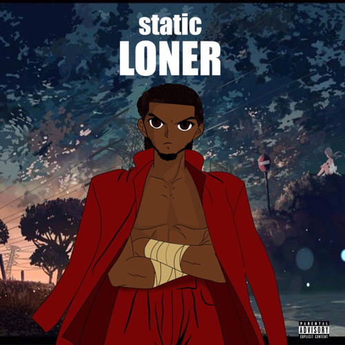 Stream LONER by STATIC | Listen online for free on SoundCloud
