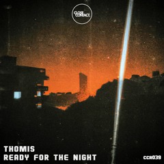 THOMIS - Ready For The Night (Original Mix)