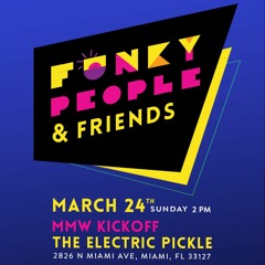 FUNKY PEOPLE @ The Electric Pickle (Daytime 1/2)