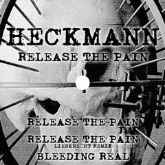 Heckmann - Bleeding Real