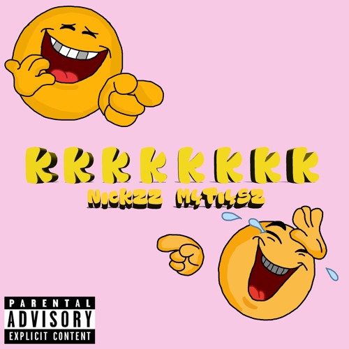 K K K K K K K K feat nickzz