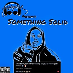 DJ Ayech x Something Solid feat Bucks
