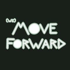 (We) Move Forward BGM - Town