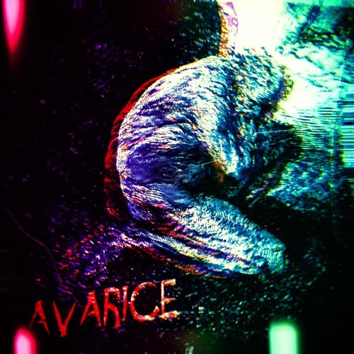 avarice