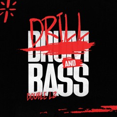 Drill & Bass