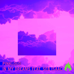 In My Dreams (feat. Seb Issac)