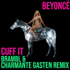 Cuff It (Brambl & Charmante Gasten Remix)