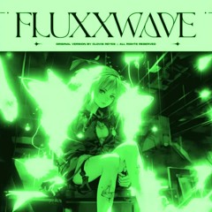 Fluxxwave Mega Slowed