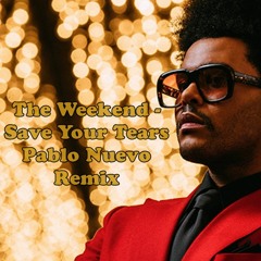 The Weekend - Save Your Tears (Pablo Nuevo Remix) Free DL