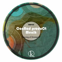 KRD438. Conrad Product , Menih - Pumping (Original Mix)