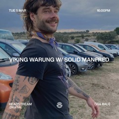 VIKING WARUNG w/ SOLID MANFED - Tuesday 5th March 2024