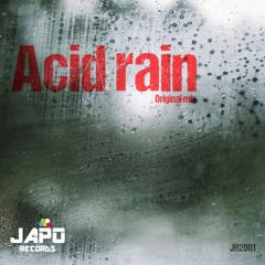 Javi Benitez - Acid Rain