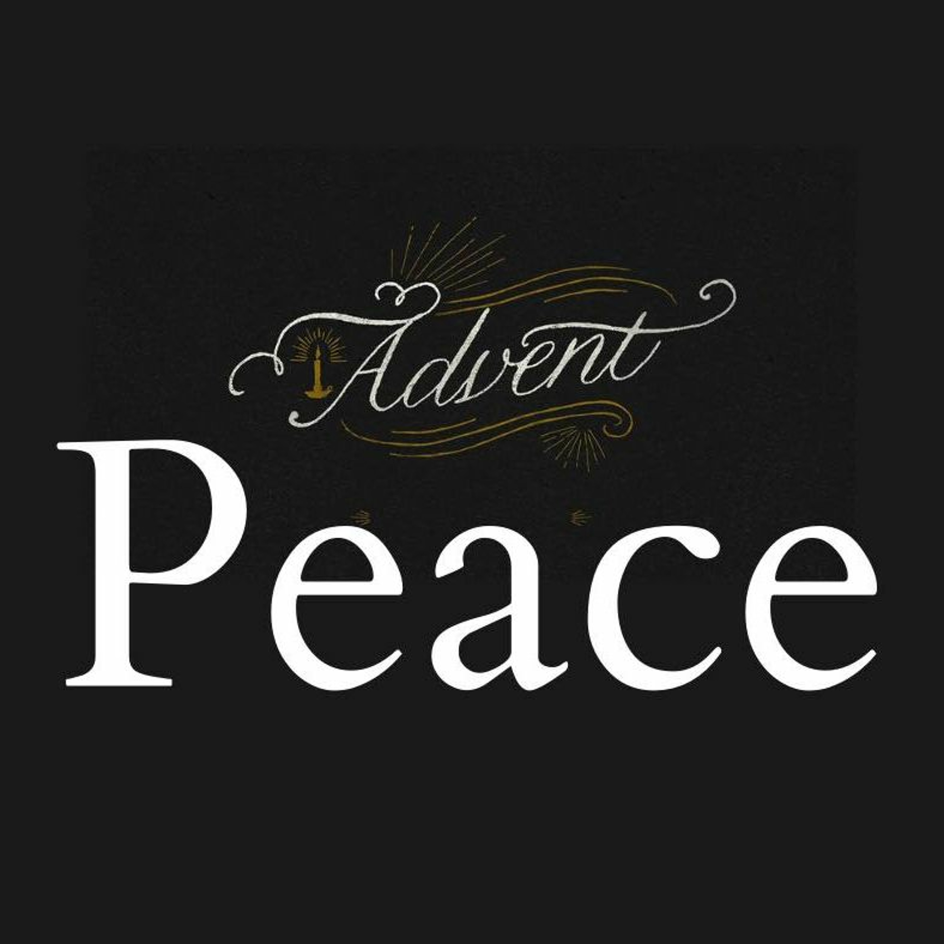 Sunday 10 December 2023// Advent Series- Peace episode artwork