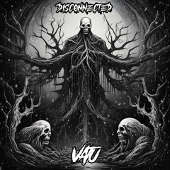 VATU - DISCONNECTED