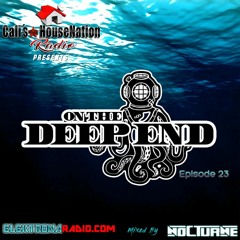 On The Deep End Elektrona #13; On The Deep End Episode 23