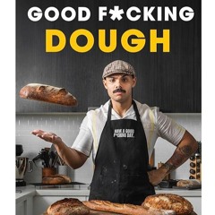 ✔Kindle⚡️ Good F*cking Dough: 60 Easy-to-Bake Recipes from The World?s Most Tasteless Baker