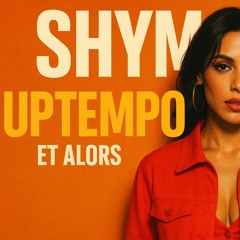 MK7- shy’m et alors remix