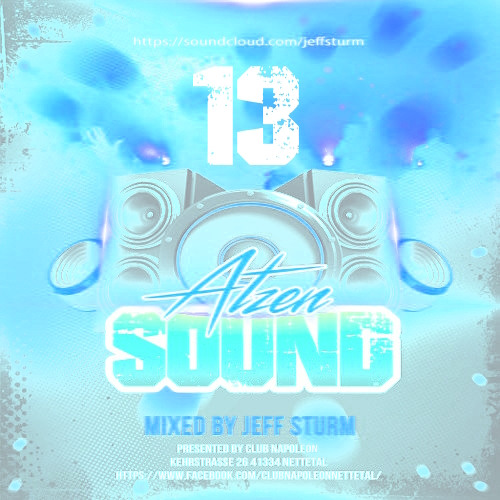 Atzen Sound 13 - Mixed by Jeff Sturm