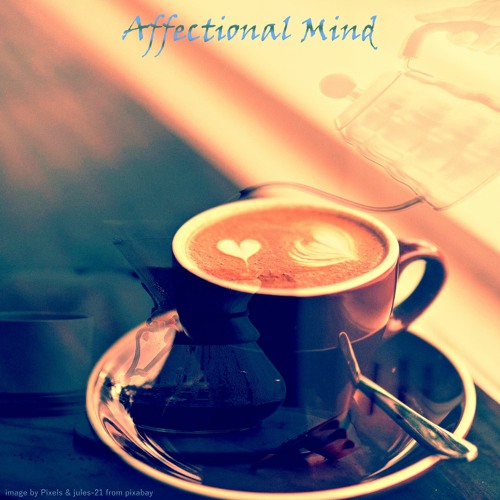 Affectional Mind (Coffee Lover)