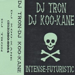 DJ Tron & DJ Koo-Kane – Intense Futuristic