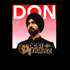 Don Karda Fly Firda Remix - Dj Desi Tigerz