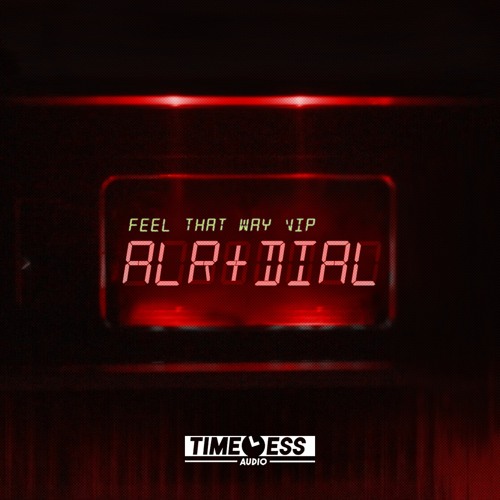 ALR & DIAL - FEEL THAT WAY VIP [FREE DOWNLOAD]