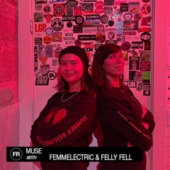 Muse With Femmelectric & Felly Fell | December 14, 2023