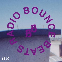 Bounce Beats Radio (Episode 02)