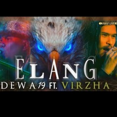 Dewa19 Feat. Virzha - Elang