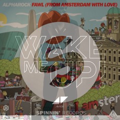 Alpharock Vs. Avicii ft. Aloe Blacc - FAWL Me Up (PLN Mashup)