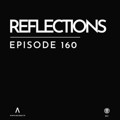 Reflections - Episode 160