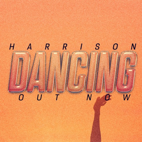 Harrison - Dancing  (Radio Edit)