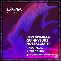 Quinny [UK] & Levi Swarn - Nostalgia (Max Dean Remix)(LVR017)