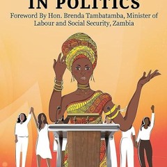 kindle👌 African Women In Politics : A Collection Of Statements