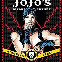 [VIEW] [KINDLE PDF EBOOK EPUB] JoJo's Bizarre Adventure: Part 2--Battle Tendency, Vol