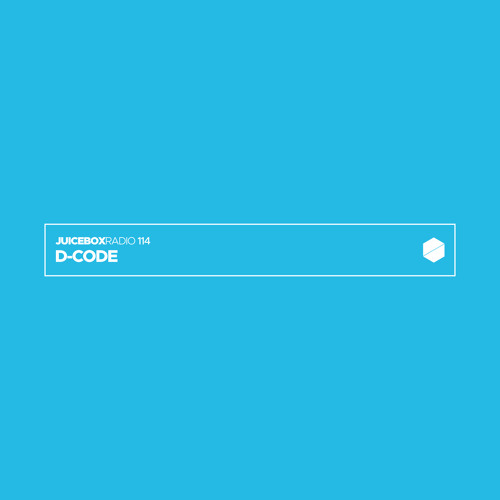 Juicebox Radio 114 - D-Code