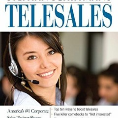 DOWNLOAD PDF 📧 Stephan Schiffman's Telesales: America's #1 Corporate Sales Trainer S