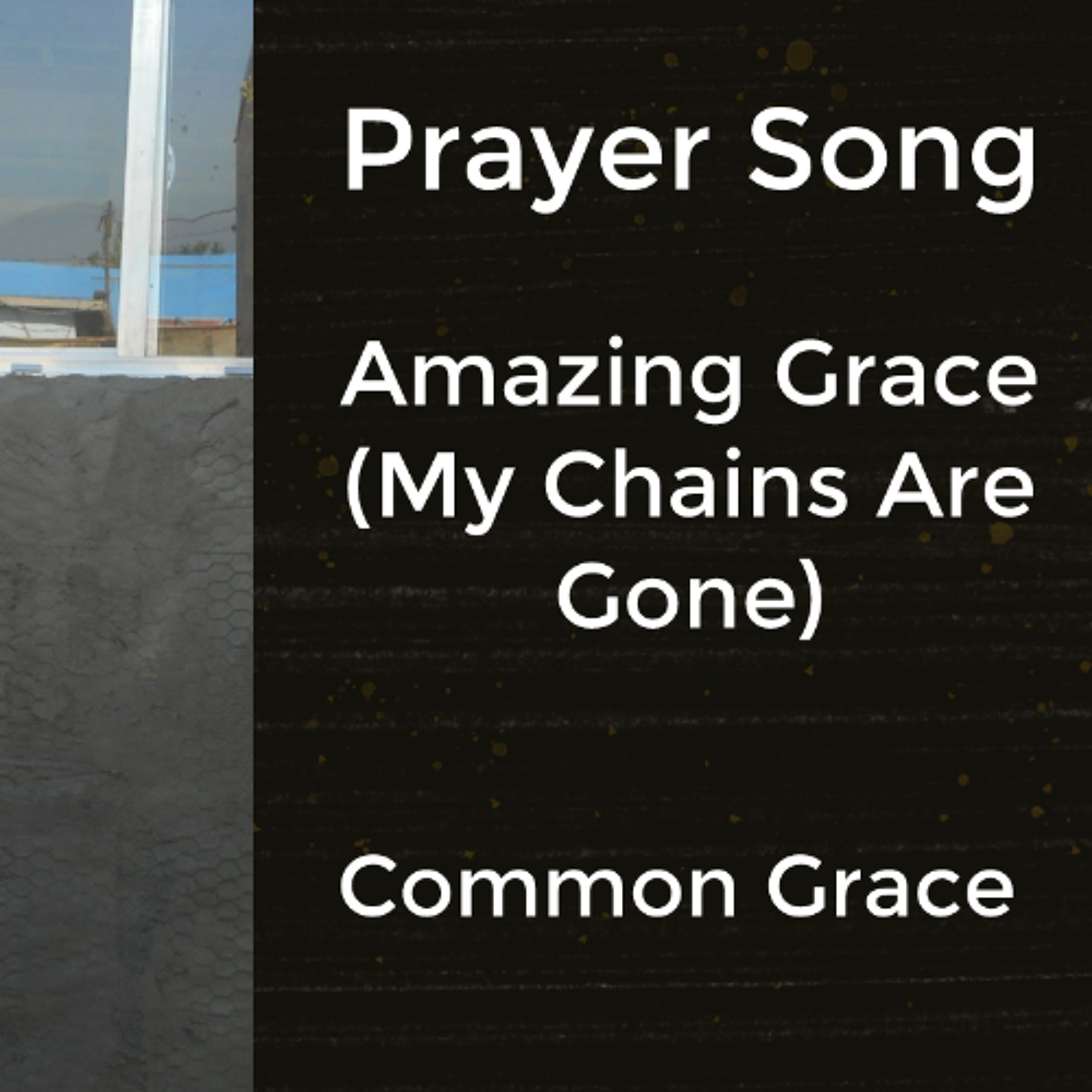 Amazing Grace (My Chains Are Gone) episode artwork