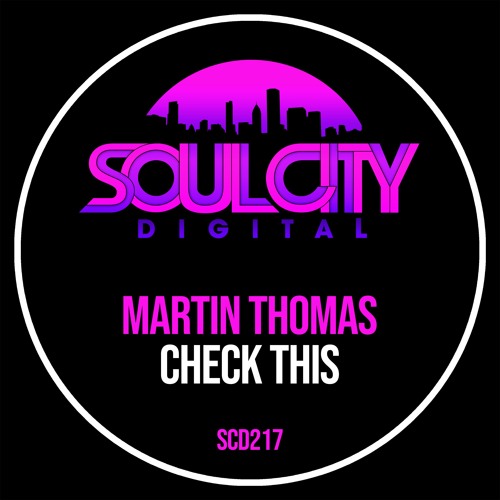 Martin Thomas - Check This (Radio Mix)