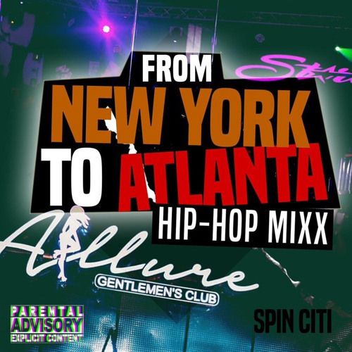 FROM NEW YORK TO ATLANTA HIP HOP MIX(EXPLICIT CONTENT)