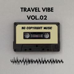 No copyright music | Travel Vol.02 | KS Music