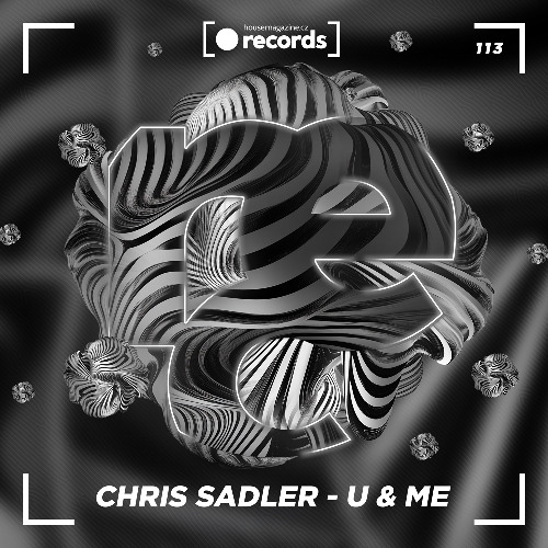 Chris Sadler - U & Me (Original Mix)