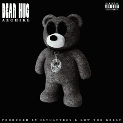 Bear Hug (Prod. IsThatTrey & Low The Great)