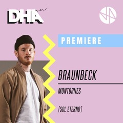 Premiere: Braunbeck - Montornes [Sol Eterno]